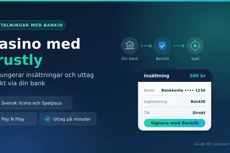 Casino med Trustly: så fungerar betalningar med BankID